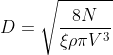 D=\sqrt{\frac{8N}{\xi \rho \pi V^{3}}}